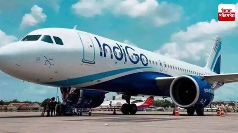 Indigo Flight Going to Delhi Received Bomb Threat Latest News in Punjabi 