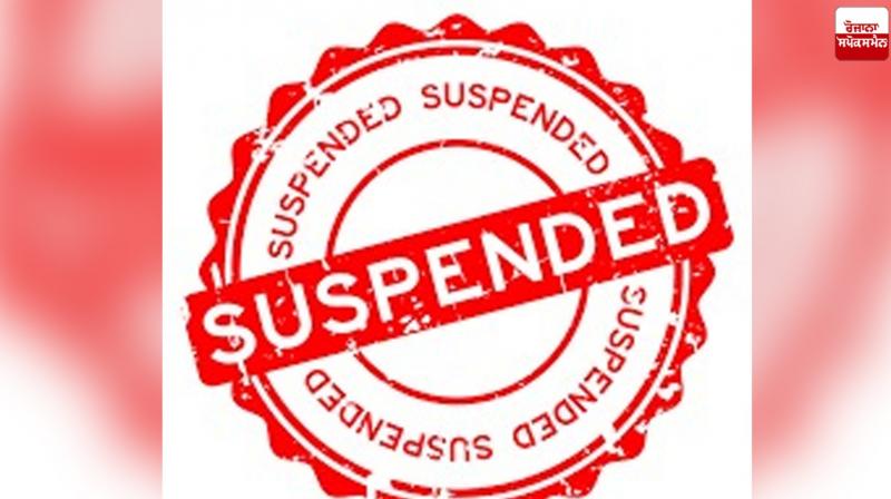 Naib Tehsildar and Registry Clerk suspended Hoshiarpur News