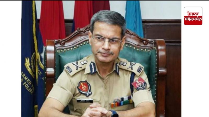 ਡੀਜੀਪੀ ਪੰਜਾਬ ਗੌਰਵ ਯਾਦਵ 