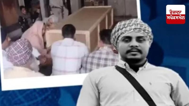 Mother could not even pay her last respects to Samarjit Singh's body, who had come packed from Russia.