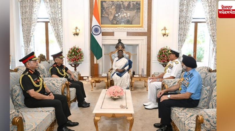 The three service chiefs met President Murmu News in punjabi 