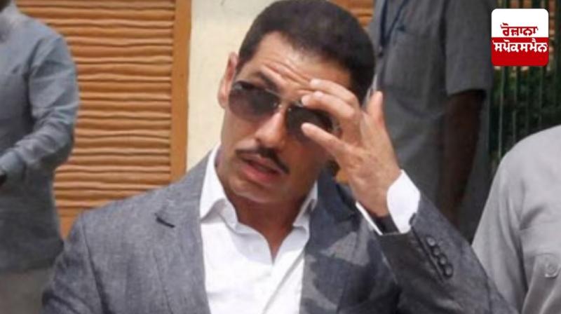 ED tightens grip on Robert Vadra