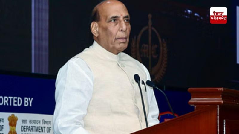 ਰੱਖਿਆ ਮੰਤਰੀ ਰਾਜਨਾਥ ਸਿੰਘ