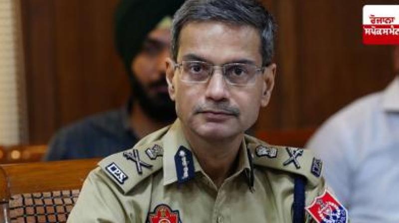 ਡੀਜੀਪੀ ਪੰਜਾਬ ਗੌਰਵ ਯਾਦਵ