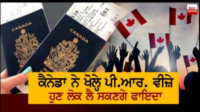 Canada opens PR Visas