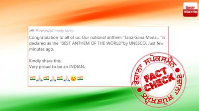 Fact Check: No, Unesco did not awarded Jan Gan Man as best National Anthem