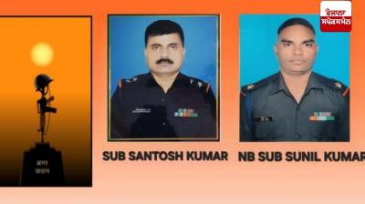 ਬਹਾਦਰ ਸੂਬੇਦਾਰ ਸੰਤੋਸ਼ ਕੁਮਾਰ ਅਤੇ ਨਾਇਬ ਸੂਬੇਦਾਰ ਸੁਨੀਲ ਕੁਮਾਰ 
