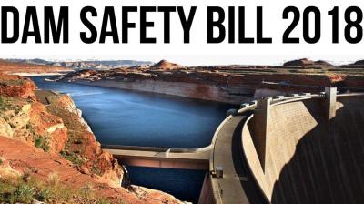 Dam Safety Bill 2018