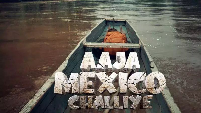 Movie Aaja Mexico Challiye