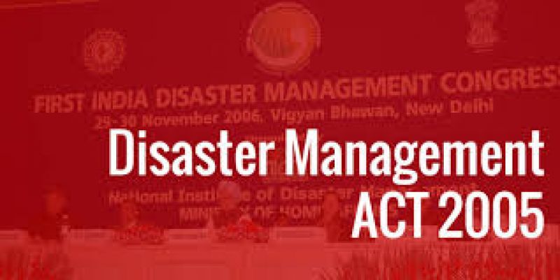 Disaster Management Act, 2005