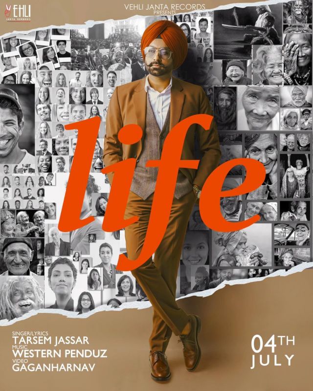 Tarsem Jassar new song 'Life' will be released on July 4