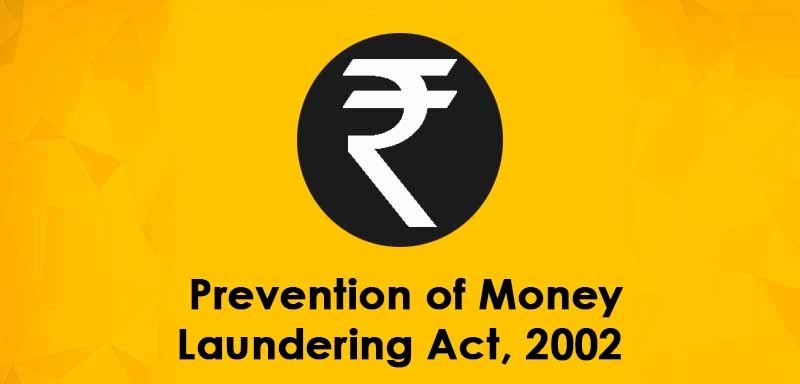 Prevention of Money Laundering Act