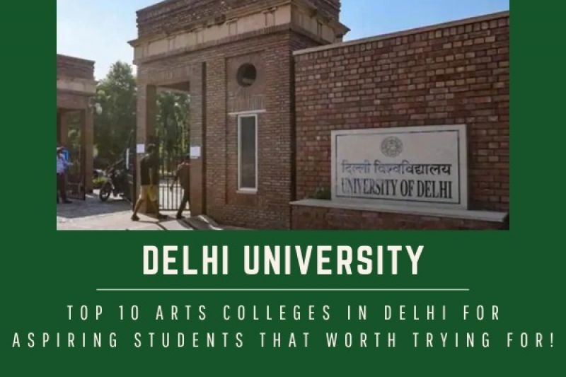  10 Best Arts Colleges under Delhi University